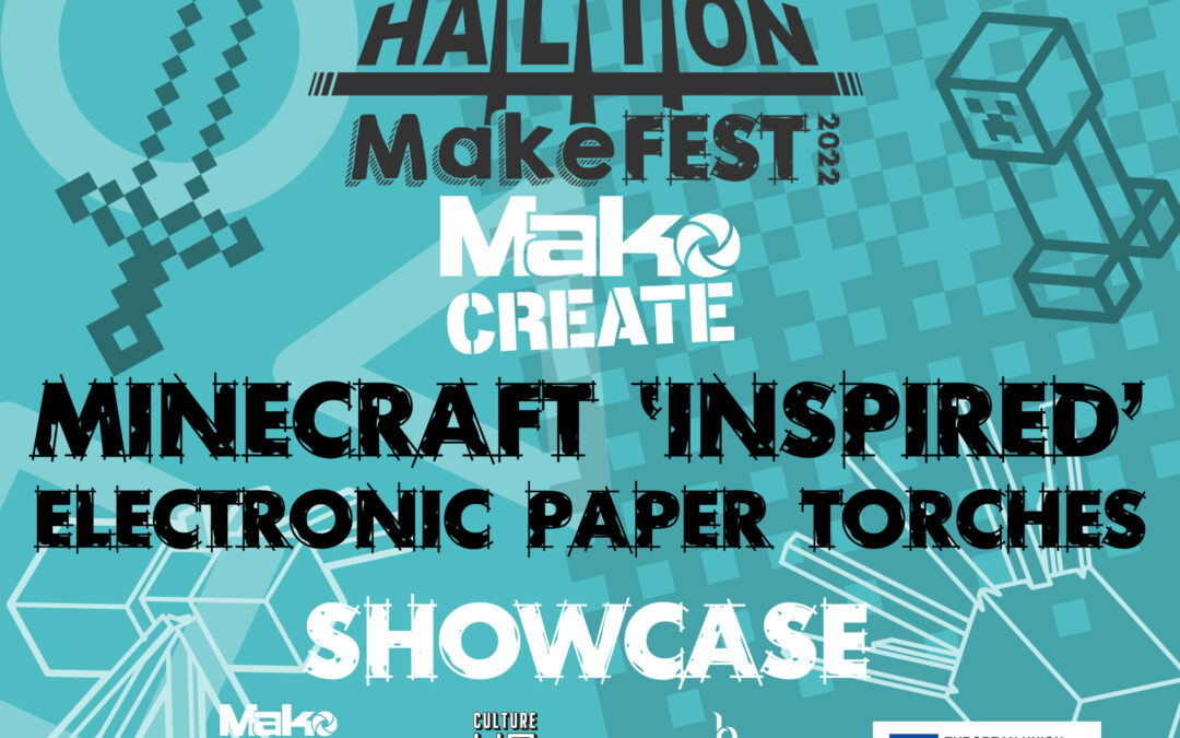 Halton MakeFest 2022: Mako Create – Maker Showcase